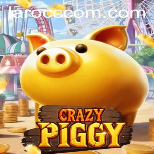 Discovering CrazyPiggy: A Unique Gaming Experience at Laro.CC