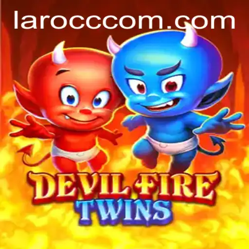 Exploring the World of DevilFireTwins: A Thrilling Adventure with Laro.CC