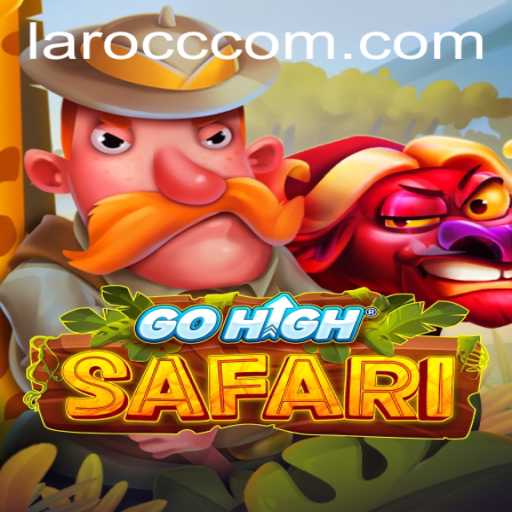 Exploring the Thrills of GoHighSafari: An In-Depth Look at Laro.CC's Exciting Adventure Game