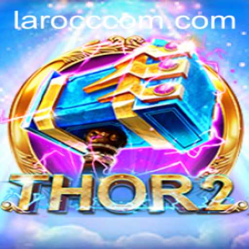 Unleashing the Power of Thor2 on Laro.CC